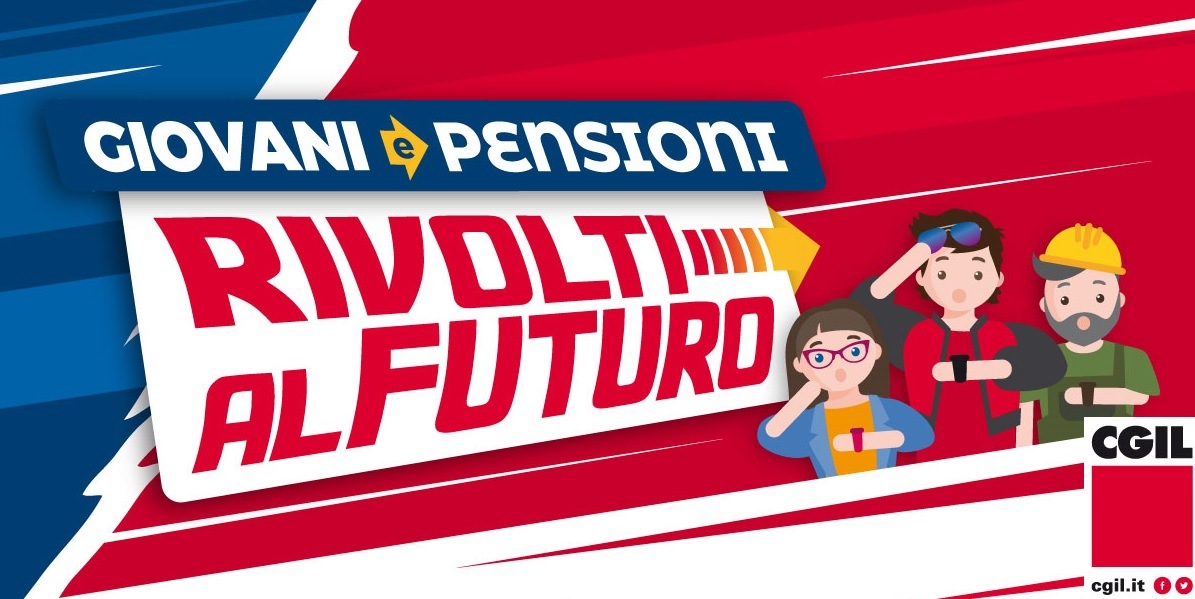 Pensioni ultime novità oggi 18 luglio 5 punti della CGIL per superare